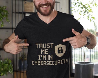 Cybersecurity T-Shirt: "Trust Me" Tech Humor Tee