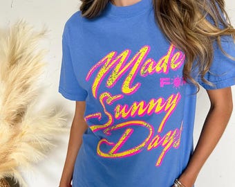 Made for Sunny Days Graphic Tee