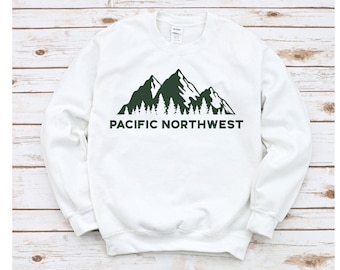 Pacific Northwest Sweatshirt, PNW Crewneck Sweatshirt, Pac NW Sweatshirt, Washington Sweatshirt, Oregon Sweatshirt, Seattle Sweatshirt, Hike