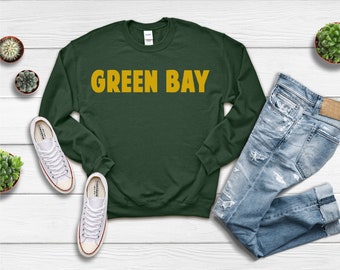 Green Bay sweatshirt, Green Bay Shirt, Green Bay Wisconsin Sweatshirt, Wisconsin Sweatshirt, Green Bay Gift, Wisconsin Gift
