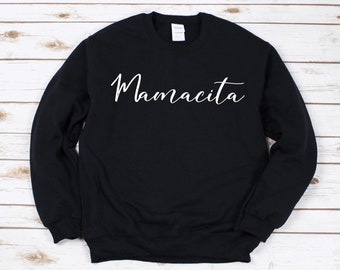 Mamacita sweatshirt, mama sweatshirt, Mamacita shirt, mom shirt, Mom sweatshirt