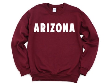 Arizona Sweatshirt, Arizona Shirt, Arizona State Sweatshirt, Arizona Gift, Arizona Hoodie