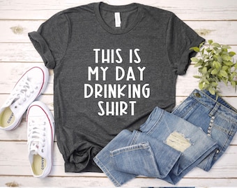 Camiseta para beber durante o dia, Camiseta para beber este é o meu dia, Camiseta engraçada, Camiseta engraçada para beber, Camiseta para cerveja, Camisetas com dizeres, Camiseta para despedida de solteira