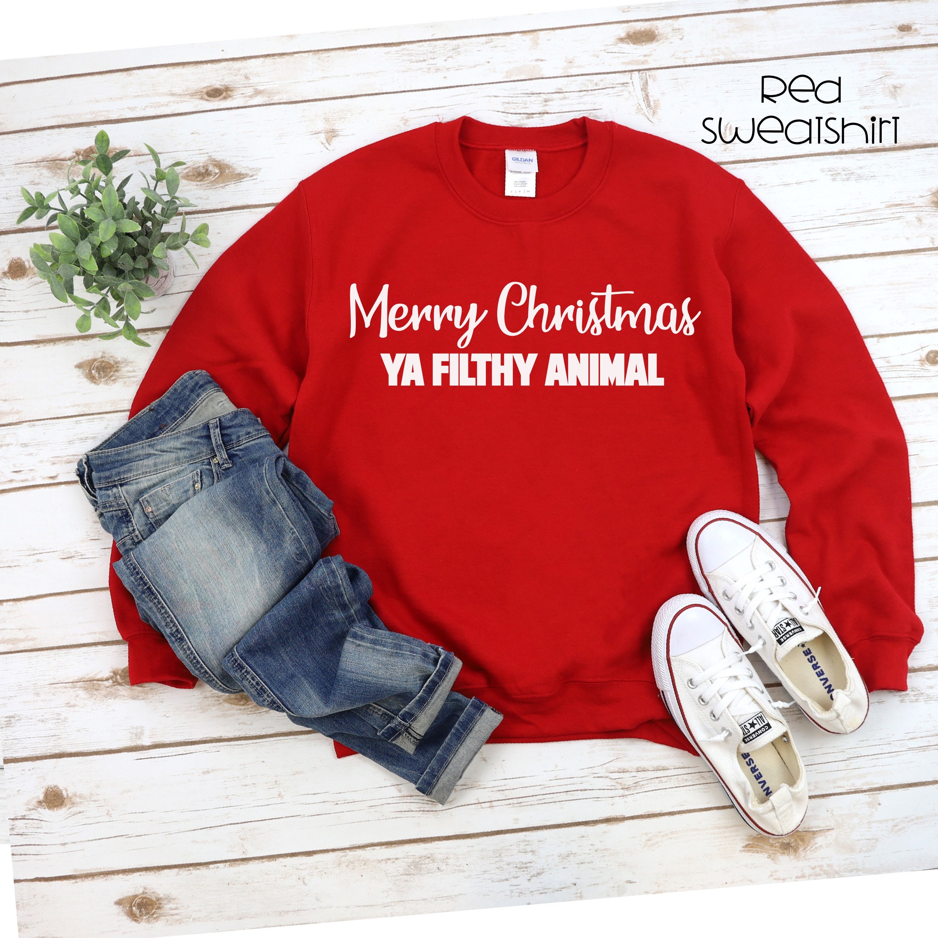 Merry Christmas Ya Filthy Animal Sweatshirt, Funny Christmas Sweatshirt, Merry Christmas Shirt, Funny Xmas Shirt