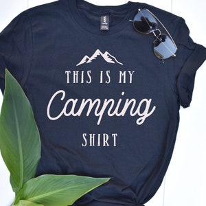 Camping Tshirt - This Is My Camping Shirt - Camping Shirt- Camping Gift - Camping Shirt Gift