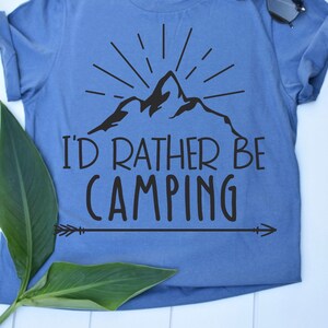 CAMICIA DA CAMPEGGIO, I'd Rather Be Camping T-shirt, T-shirt outdoor