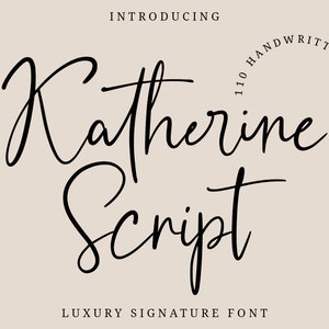 Katherine Script - Fuente orgánica manuscrita, fuente de firma de lujo