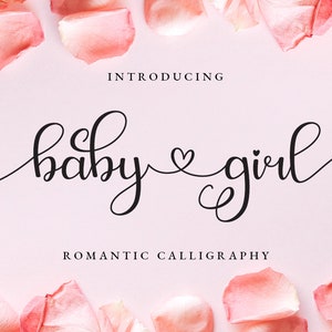 Baby Girl - Lovely Script Font, Romantische Schriftart, Hochzeitsschrift, Einladungsschrift