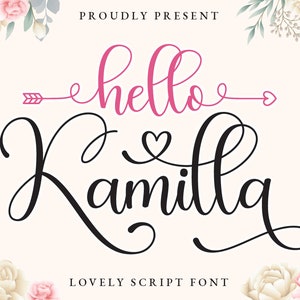 Hello Kamilla - Lovely Script Font, Romantische Schriftart, Hochzeitsschrift