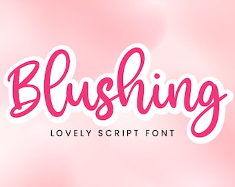 Blushing Script Font: Romantic Calligraphy with Swashes