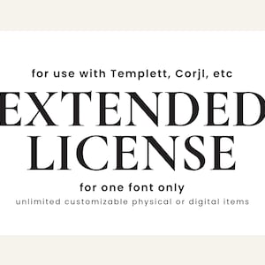 EXTENDED Font License for ONE Font - For Templett, Corjl, etc