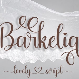 Barkelia - Romantische Schrift, Schöne Schriftart, Hochzeitsschrift