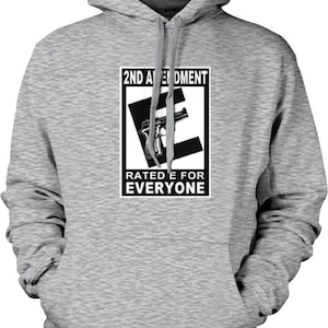 2nd Amendment Rated For Everyone, Right to Bear Arms Hooded Sweatshirt, HOOD_00256