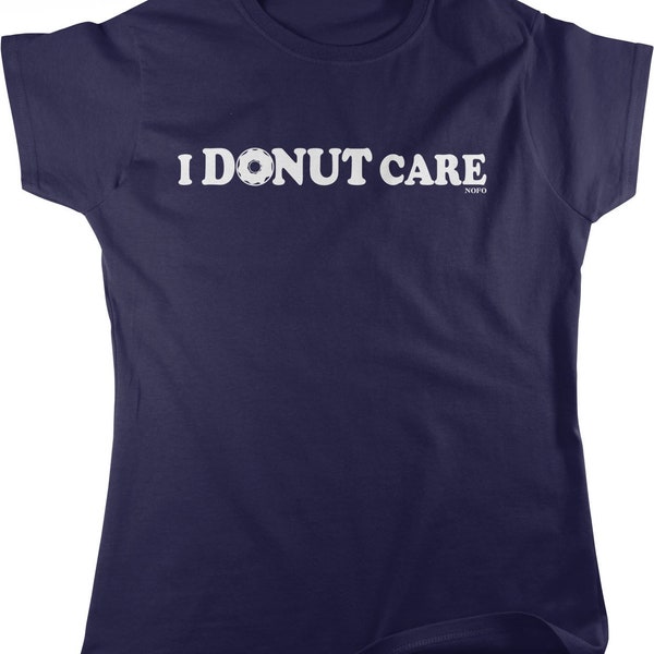 I Donut Care Women's T-shirt, HOOD_00630
