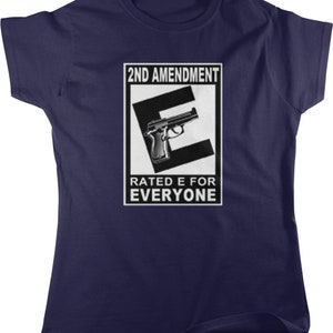 2nd Amendment Rated For Everyone, Right to Bear Arms Women&#39;s T-shirt, HOOD_00256