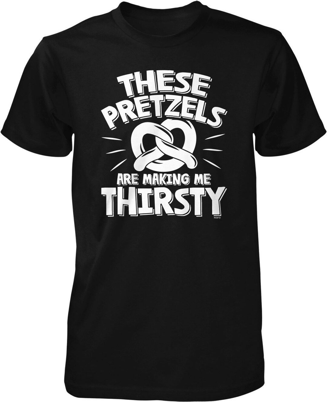 These Pretzels Are Making Me Thirsty Men's Tshirt Etsy
