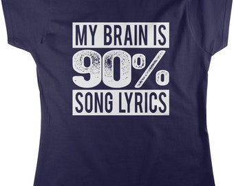 My Brain is 90% Song Lyrics Women's T-shirt, HOOD_00474