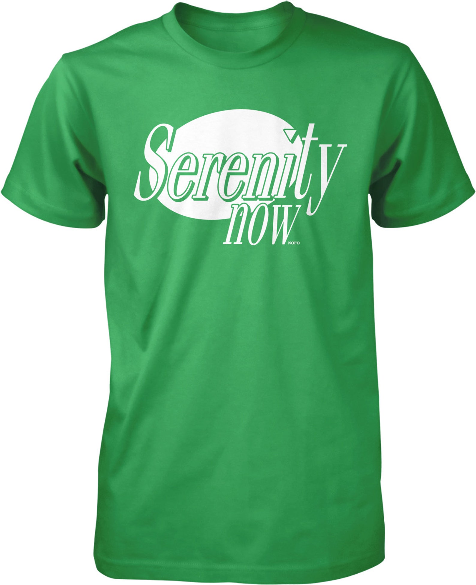 serenity now shirt