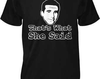 That’s What She Said Men's T-shirt, HOOD_02576