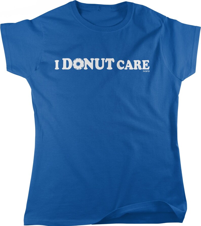 I Donut Care Women's T-shirt, HOOD_00630 image 4