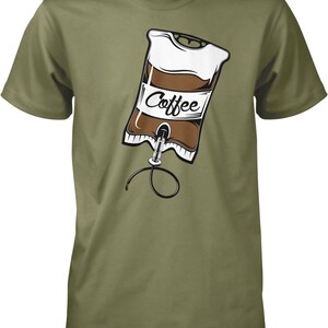May include: A green t-shirt with a graphic of a coffee bag with an IV drip and the word "Coffee" on it.