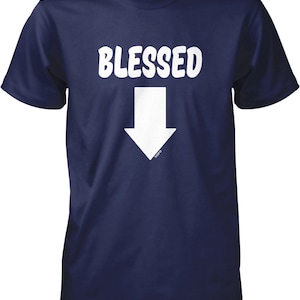 May include: Navy blue t-shirt with white text that says "BLESSED" and a white arrow pointing down.