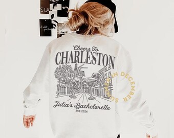 Charleston Bachelorette Party Shirt, Bridal Party gift, Luxury Bach Merch, Custom Bach shirt, Cheers to Charleston Crewneck
