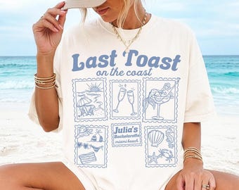 Last Toast on the Coast Bachelorette Shirt, Beach Bach Party Tee, Coastal Bride Squad Tshirt, Girls Trip Bridal Weekend Shirt