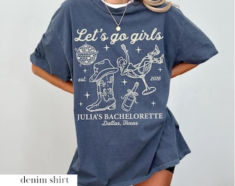 Western Bachelorette Shirts, Last Rodeo Country Shirts, Custom Let's Go Girls Bachelorette Party Tees, man I feels like a bride