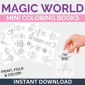 May include: A set of black and white mini coloring books with the text "MAGIC WORLD MINI COLORING BOOKS". The coloring pages feature various illustrations, including a princess, a crown, and a carriage. The text "PRINT, FOLD & COLOR!" is also visible.