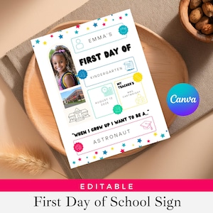 First Day of School Sign Printable, Editable Back to School Sign, Instant Download, Reusable Classroom Decor, Kids Photo Prop Template