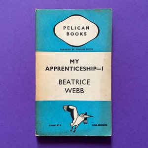My Apprenticeship - part 1 by Beatrice Webb