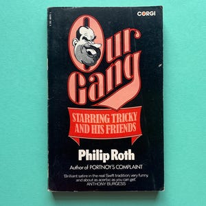 Our Gang by Philip Roth