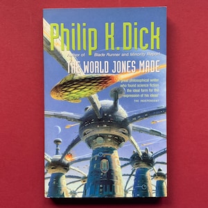 The World Jones Made by Philip K Dick