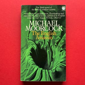 The English Assassin by Michael Moorcock