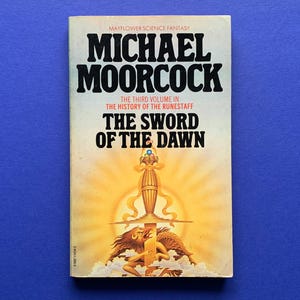 The Sword of the Dawn by Michael Moorcock
