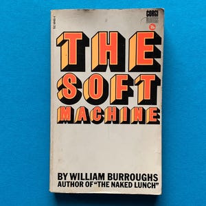 The Soft Machine by William Burroughs