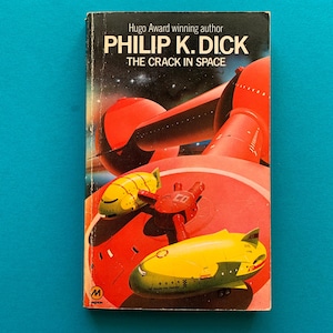 The Crack in Space by Philip K Dick