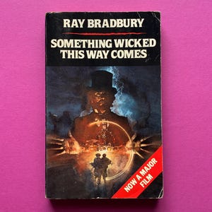 Something Wicked This Way Comes by Ray Bradbury