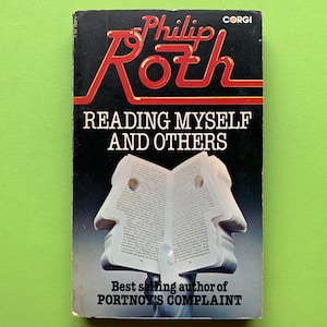 Reading Myself and Others by Philip Roth