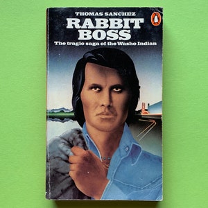 Rabbit Boss by Thomas Sanchez