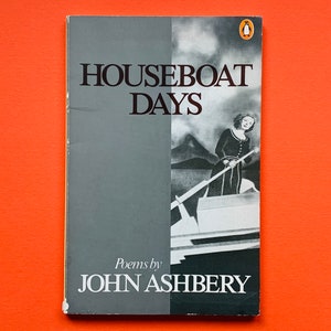 Houseboat Days by John Ashbery