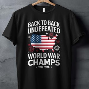 Rücken an Rücken Undefeated World War Champs T-Shirts, Patriotische T-Shirts, USA Karte T-Shirts, American Pride T-Shirts, Vintage T-Shirts