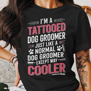 Getatoeëerde hondentrimsalon cool T-shirt, grappig shirt hondentrimsalon, cadeau voor hondentrimmers, hondentrimsalon, hondenliefhebbers-T-shirt