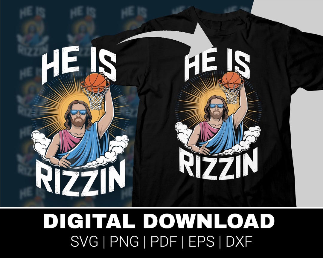He is Rizzin SVG Digital Design, Basketball Jesus Art, Funny Sports ...