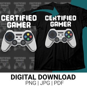 Certified Gamer Wall Art Print, Gaming Poster, Video Game Room Decor, Game Controller Art, Digital Download, Gaming Enthusiast Gift