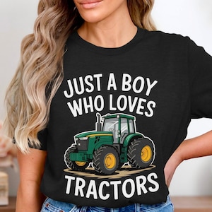 Tractor Lover T-Shirt, Just A Boy Who Loves Tractors Shirt, Farm Life Tractor Tee, Farmer Gift Shirt, Kids Tractor Gift