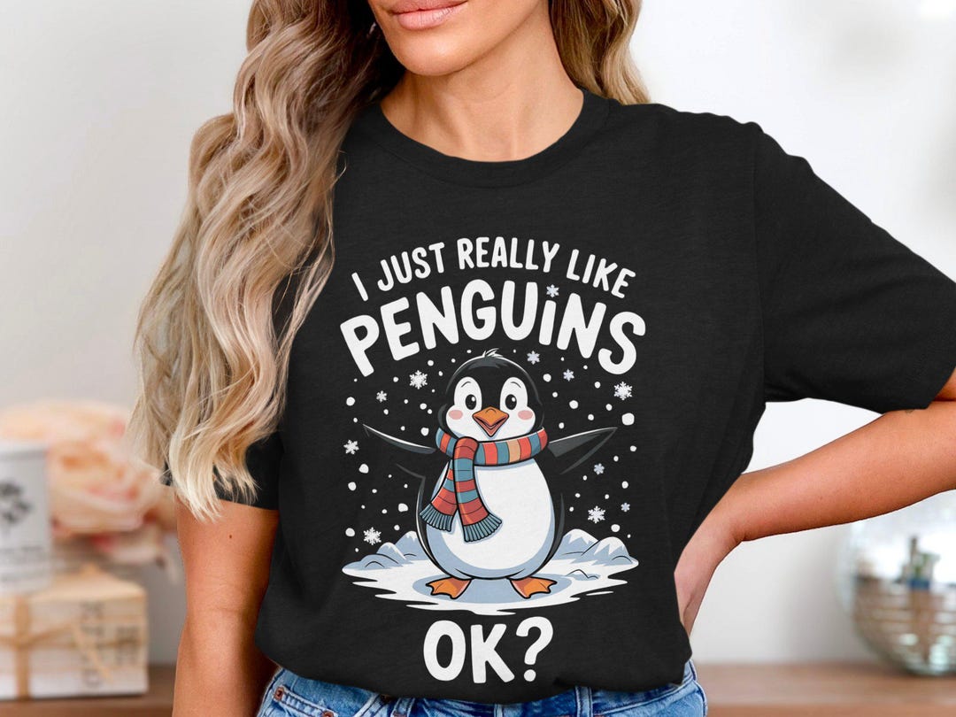 Funny Penguin Shirt, Animal Lover Tee, Cute Penguin Graphic
