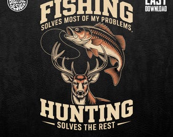 Fishing Hunting Digital Design, Outdoorsman Print, Angler Hunter Artwork, Wall Art Graphic, PNG SVG JPEG, Digital Download