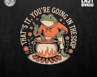 Frog in Soup PNG, Funny Frog Digital Download, DTF Ready, Commercial Use, Cute Animal Art, Meme, Unique Graphic, T Shirt Design